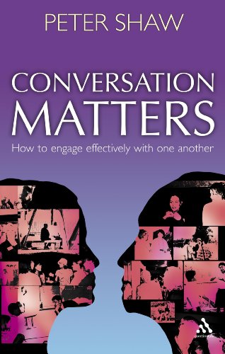 Imagen de archivo de Conversation Matters: How to Engage Effectively With One Another. a la venta por Tall Stories BA