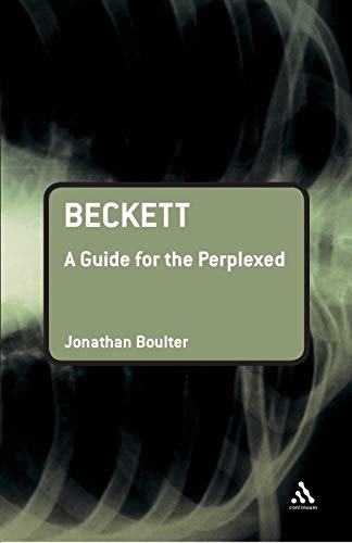 Beispielbild fr Beckett: A Guide for the Perplexed (Guides for the Perplexed) zum Verkauf von WorldofBooks