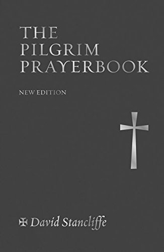 9780826483607: The Pilgrim Prayerbook