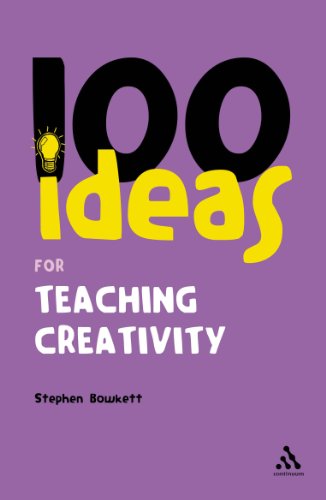 Beispielbild fr 100 Ideas for Teaching Creativity (Continuum One Hundreds) zum Verkauf von WorldofBooks