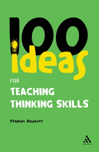 Beispielbild fr 100 Ideas for Teaching Thinking Skills (Continuum One Hundreds) zum Verkauf von WorldofBooks