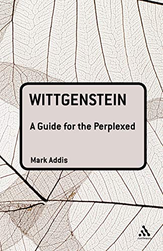 9780826484963: Wittgenstein: A Guide for the Perplexed (Guides for the Perplexed)