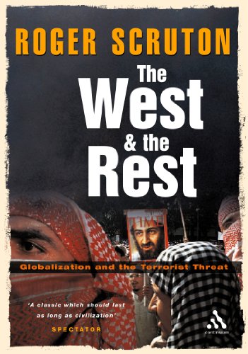 Imagen de archivo de West and the Rest : Globalization and the Terrorist Threat a la venta por Better World Books