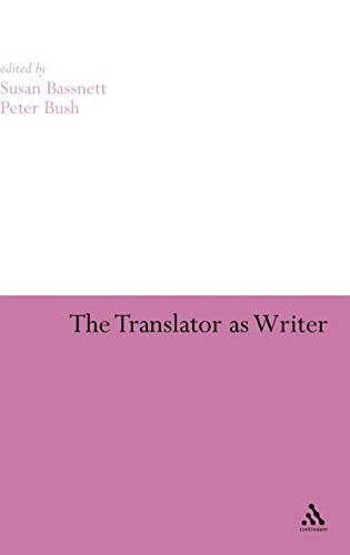 9780826485755: The Translator As Writer