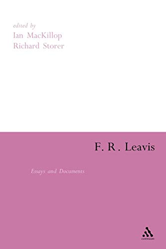 9780826485762: F.R. Leavis: Essays and Documents