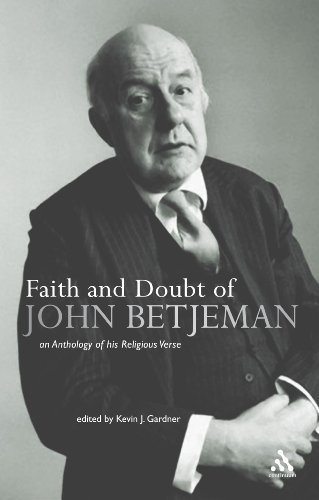 Stock image for Faith And Doubt of John Betjeman: An Anthology of Betjeman's Religious Verse for sale by MusicMagpie