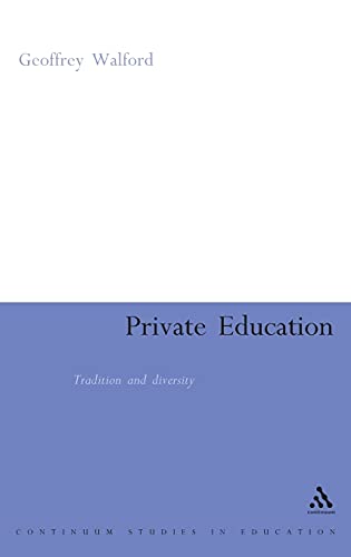 Stock image for Private Education: Tradition and Diversity for sale by Phatpocket Limited
