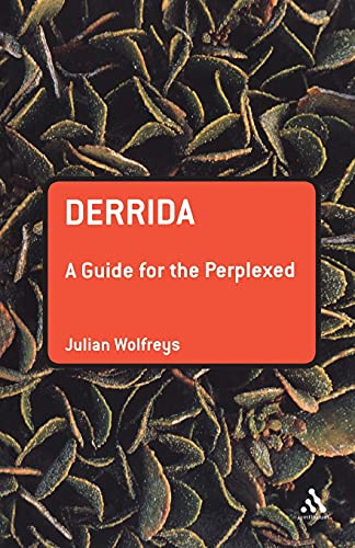 Derrida: A Guide for the Perplexed (Guides for the Perplexed)