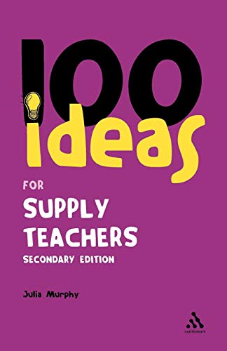 Stock image for 100 Ideas for Supply Teachers for sale by Chiron Media