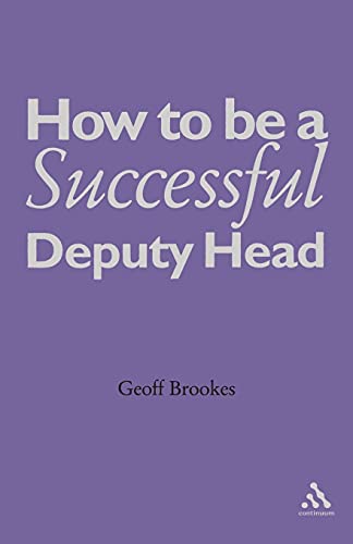 Imagen de archivo de How to Be a Successful Deputy Head a la venta por WorldofBooks