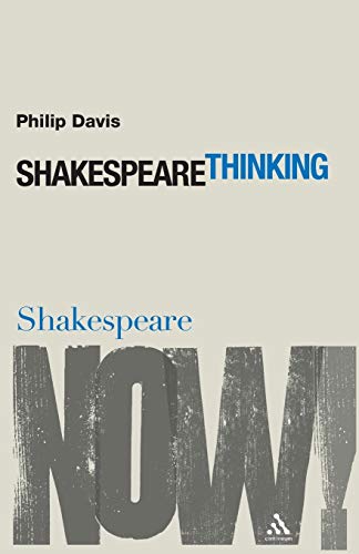 9780826486950: Shakespeare Thinking (Shakespeare Now!)