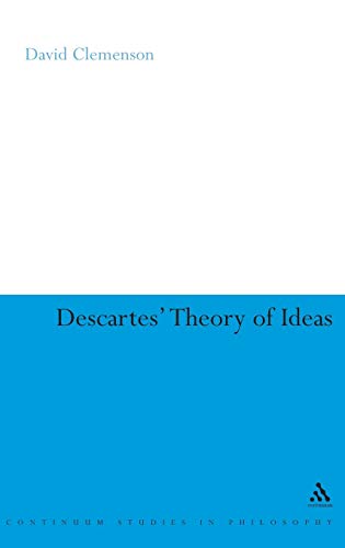 9780826487735: Descartes's Theory of Ideas: 20 (Continuum Studies in Philosophy)