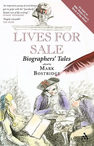 Lives for Sale: Biographers' Tales (9780826487841) by Bostridge, Mark