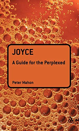 Beispielbild fr Joyce: A Guide for the Perplexed (Guides for the Perplexed) zum Verkauf von Phatpocket Limited