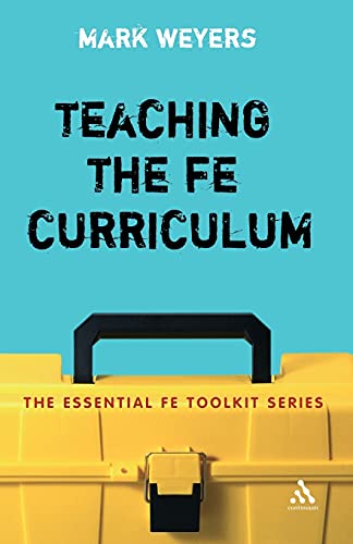 Stock image for Teaching the FE Curriculum: Encouraging active learning in the classroom for sale by Chiron Media