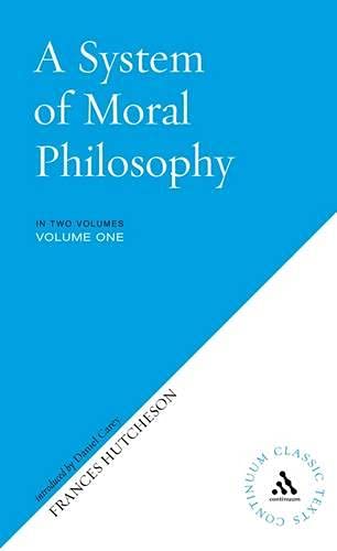 Beispielbild fr A SYSTEM OF MORAL PHILOSOPHY IN TWO VOLUMES: VOLUME 1. zum Verkauf von Any Amount of Books