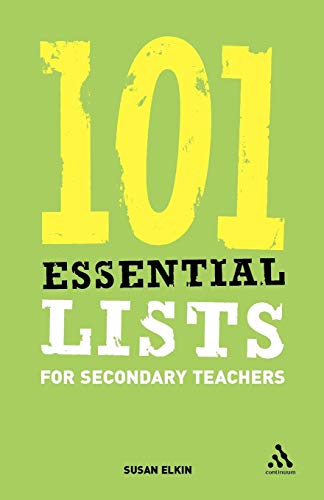Stock image for 101 Essential Lists for Secondary Teachers for sale by MusicMagpie