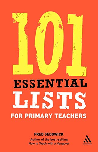 Stock image for 101 Essential Lists for Primary Teachers for sale by WorldofBooks
