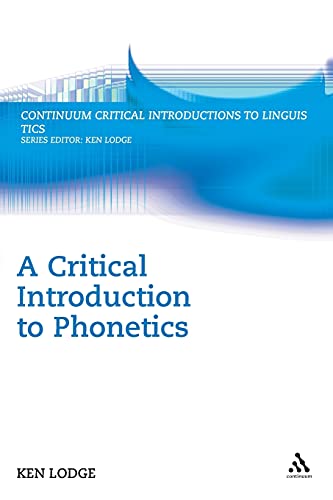 Stock image for A Critical Introduction to Phonetics for sale by Chiron Media