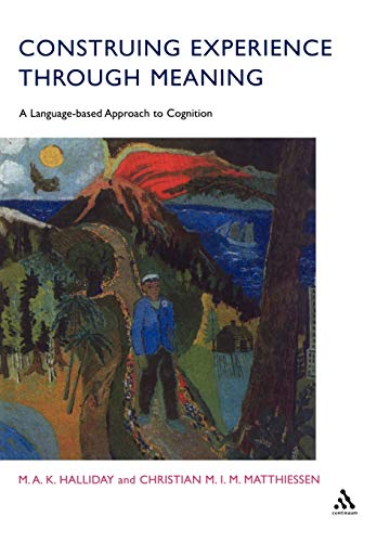 Stock image for Construing Experience Through Meaning: A Language-Based Approach for sale by Optimon Books