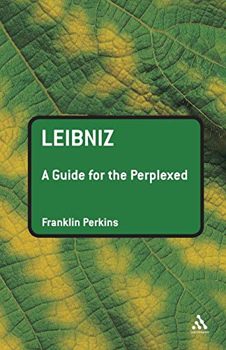 Imagen de archivo de Leibniz: A Guide for the Perplexed (Guides for the Perplexed) a la venta por Books From California