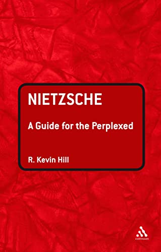 Beispielbild fr Nietzsche: A Guide for the Perplexed (Guides for the Perplexed) zum Verkauf von WorldofBooks