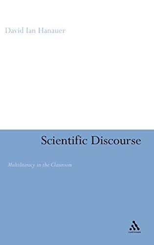 Stock image for Scientific Discourse: Multiliteracy in the Classroom (Continuum Discourse S) for sale by Phatpocket Limited