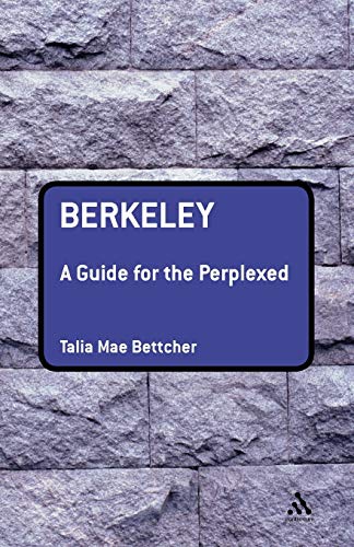 Berkeley: A Guide for the Perplexed (Guides for the Perplexed)