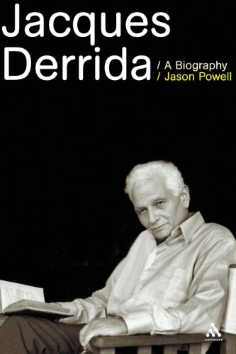 Jacques Derrida: A Biography (9780826490025) by Powell, Jason