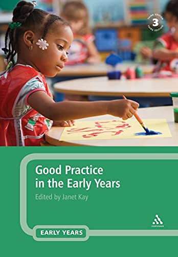 9780826490049: Good Practice in the Early Years