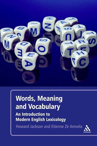 9780826490179: Words, Meaning and Vocabulary: An Introduction to Modern English Lexicology