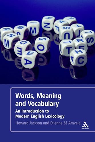9780826490186: Words, Meaning and Vocabulary: An Introduction to Modern English Lexicology