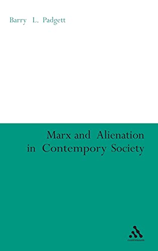 Imagen de archivo de Marx and Alienation in Contemporary Society a la venta por Devils in the Detail Ltd