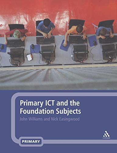 Beispielbild fr Primary ICT and the Foundation Subjects zum Verkauf von Chiron Media
