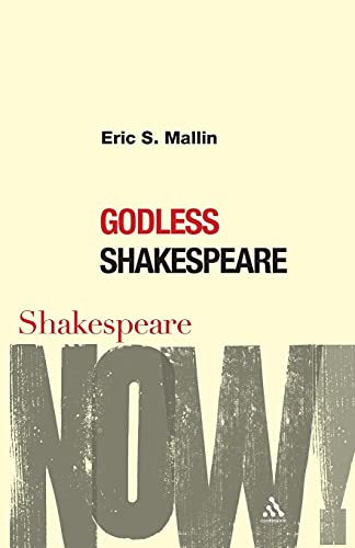 Stock image for Godless Shakespeare (Shakespeare Now!) for sale by Recycle Bookstore