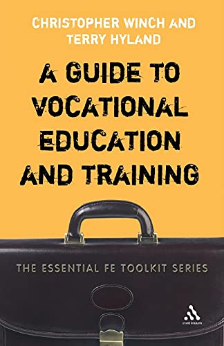 Stock image for A Guide to Vocational Education and Training for sale by Better World Books: West