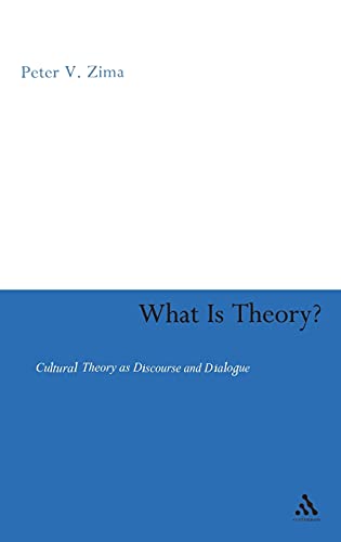 Imagen de archivo de What Is Theory?: The Concept of Theory in the Cultural and Social Sciences: Cultural Theory as Discourse and Dialogue a la venta por Devils in the Detail Ltd