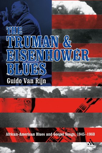 Beispielbild fr The Truman and Eisenhower Blues: African-american Blues and Gospel Songs, 1945-1960 zum Verkauf von WorldofBooks