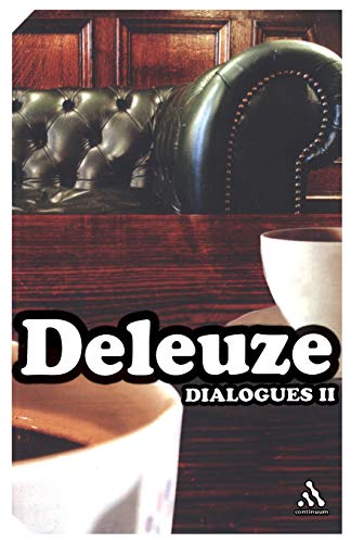 Dialogues Ii (Continuum Impacts) (9780826490773) by Deleuze, Gilles