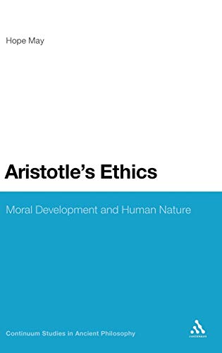 Stock image for Aristotle's Ethics: Moral Development and Human Nature (Continuum Studies in Ancient Philosophy) for sale by HPB-Red