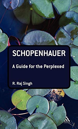 9780826491411: Schopenhauer: A Guide for the Perplexed (Guides for the Perplexed)