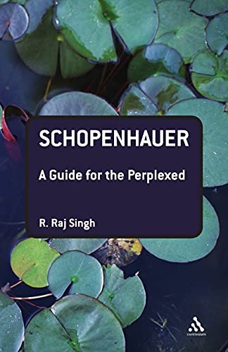 Beispielbild fr Schopenhauer: A Guide for the Perplexed (Guides for the Perplexed) zum Verkauf von WorldofBooks