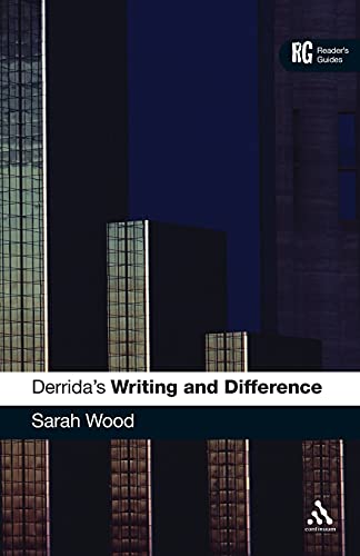 9780826491923: Derrida's 'Writing and Difference': A Reader's Guide (Reader's Guides)