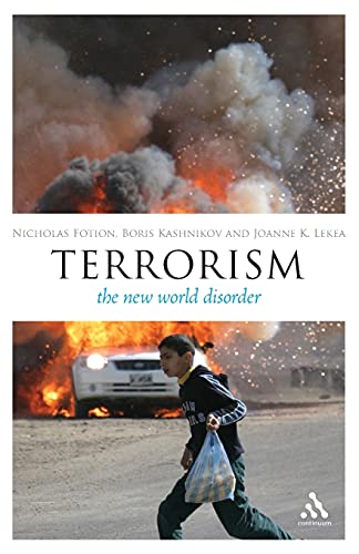 9780826492586: Terrorism: The New World Disorder (Think Now)