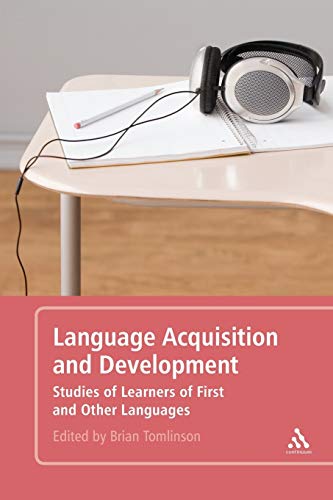 9780826492692: Language Acquisition and Development: Studies Of Learners Of First And Other Languages