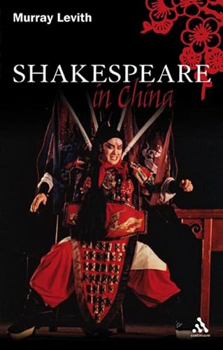 Stock image for Shakespeare in China for sale by Jackson Street Booksellers