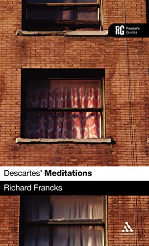 9780826492838: Descartes' 'Meditations': A Reader's Guide (Reader's Guides)