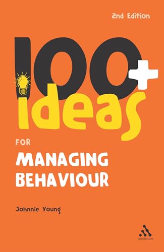 Stock image for 100+ Ideas for Managing Behaviour (Continuum One Hundred) (Continuum One Hundreds) for sale by WorldofBooks