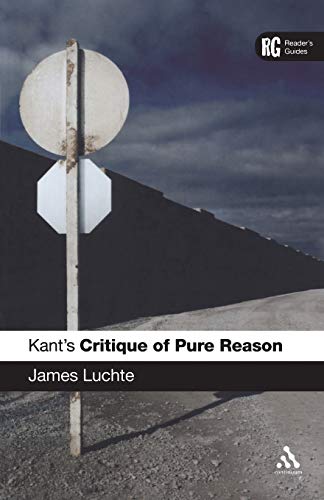 Beispielbild fr Kant's 'Critique of Pure Reason': A Reader's Guide (Reader's Guides) zum Verkauf von WorldofBooks