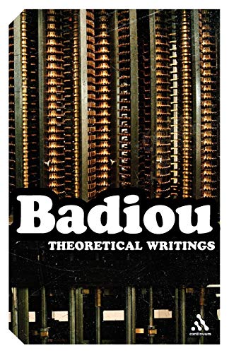 9780826493248: Theoretical Writings: Alain Badiou: 63 (Continuum Impacts)